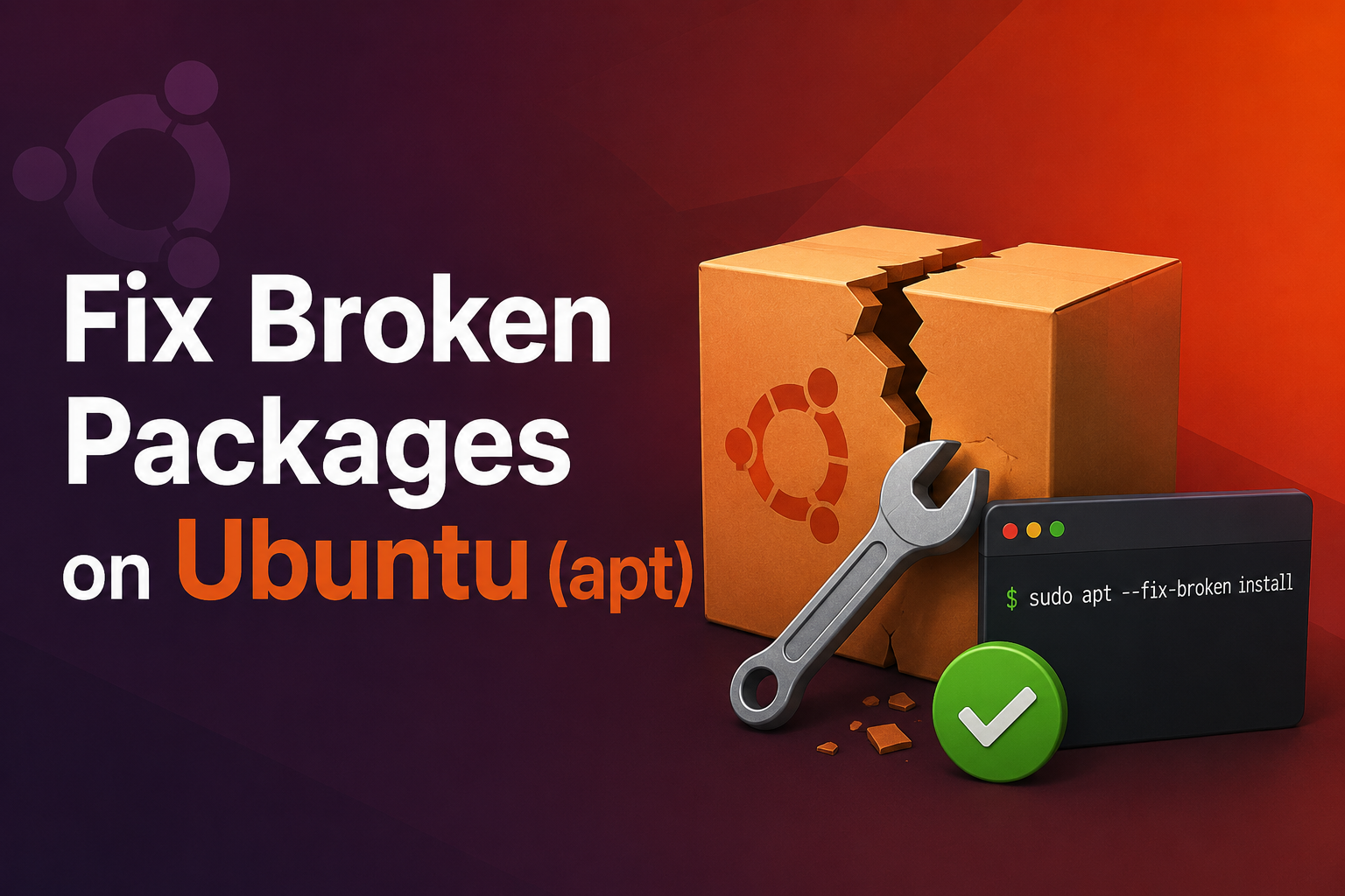 Fix Broken Packages on Ubuntu (apt)